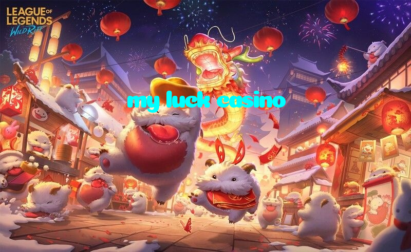 my luck casino